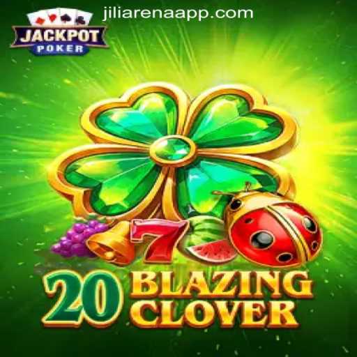 Exploring 20BlazingClover at JiliArena Online Casino Philippines