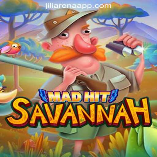 Exploring the Thrills of MadHitSavannah at JiliArena Online Casino Philippines