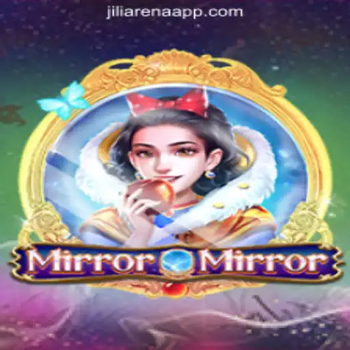 MirrorMirror: A Gem in JiliArena Online Casino Philippines