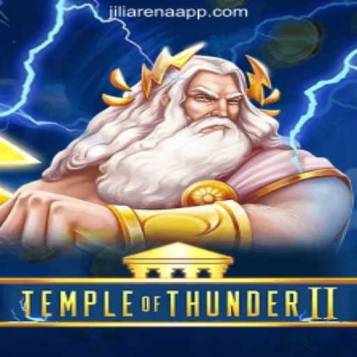 Discovering the Excitement of TempleofThunderII at JiliArena Online Casino Philippines