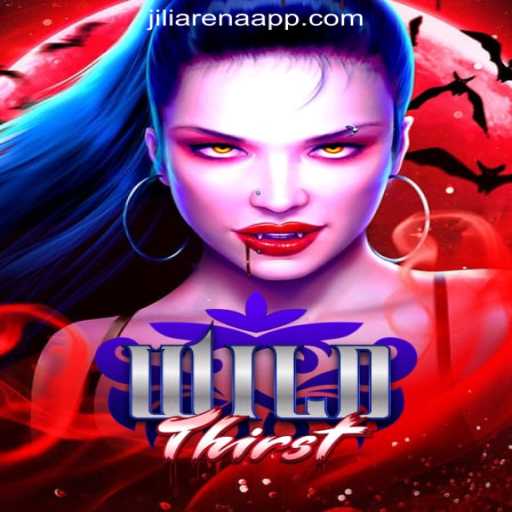 Discover the Thrills of WildThirst at JiliArena Online Casino Philippines
